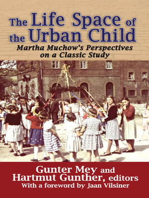 cover image of The Life Space of the Urban Child
